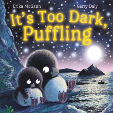 Erika Mcgann It's Too Dark, Puffling