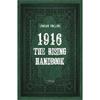 Lorcan Collins 1916: The Rising Handbook