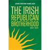 John O'Beirne Ranelagh The Irish Republican Brotherhood, 1914-1924