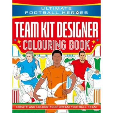 Studio Press Ultimate Football Heroes: Team Kit Designer Colouring Book