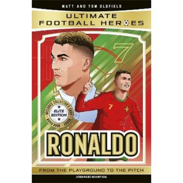 Matt Oldfield Ultimate Football Heroes: Ronaldo (Elite Ed)