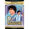 Matt & Tom Oldfield Classic Football Heroes: Maradona