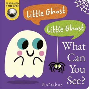 Dee Costello Little Ghost! Little Ghost! What Can You See?