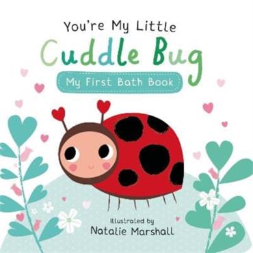 Nicola Edwards You're My Little Cuddle Bug