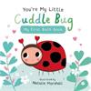 Nicola Edwards You're My Little Cuddle Bug