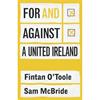 Fintan O'Toole For And Against A United Ireland