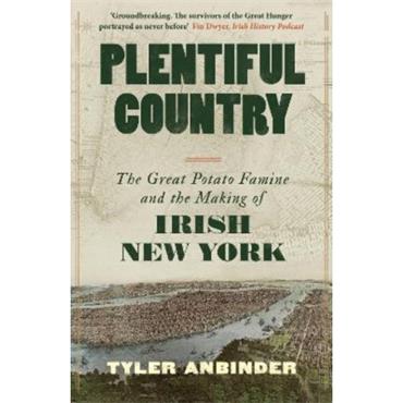 Tyler Anbinder Plentiful Country