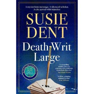 Susie Dent Death Writ Large