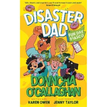 Donncha O'Callaghan Disaster Dad 2: Fun Day Fiasco