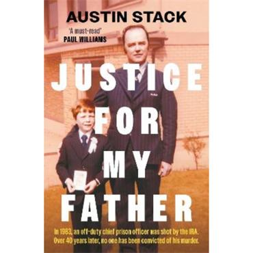 Austin Stack Justice For My Father