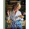Clodagh Mckenna Clodagh's Happy Cooking