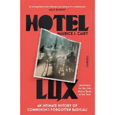 Maurice J. Casey Hotel Lux