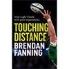 Brendan Fanning Touching Distance