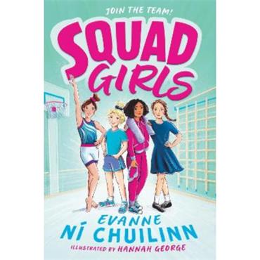 Evanne Ni Chuilinn Squad Girls