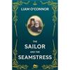 Liam O'Connor The Sailor And The Seamstress