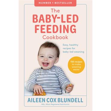 Aileen Cox Blundell The Baby-Led Feeding Cookbook