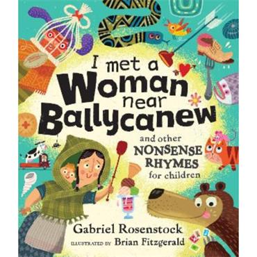 Gabriel Rosenstock I Met A Woman Near Ballycanew