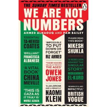 Ahmed Alnaouq We Are Not Numbers: The Voices Of Gaza's Youth