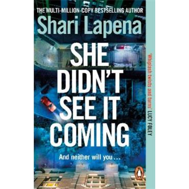 Shari Lapena She Didn't See It Coming