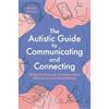 Niamh Garvey The Autistic Guide to Communicating and Connecting