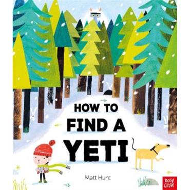Matt Hunt How To Find A Yeti