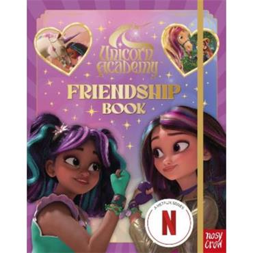 Nosy Crow Ltd Unicorn Academy: Friendship Book