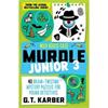 G. T. Karber Murdle Junior 3: Wild Goose Case
