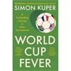 Simon Kuper World Cup Fever