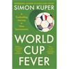 Simon Kuper World Cup Fever