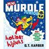 G. T. Karber Mini Murdle Junior: Holiday Hijinks