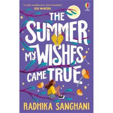 Radhika Sanghani The Summer My Wishes Came True