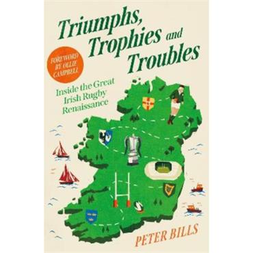 Peter Bills Triumphs, Trophies And Troubles
