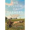 John Connell The Wisdom Of Farmers
