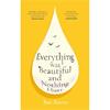 Ben Reeves Everything Was Beautiful And Nothing Hurt