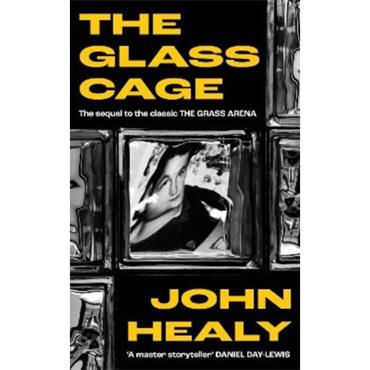 John Healy The Glass Cage