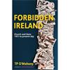 Tp O'Mahony Forbidden Ireland