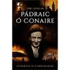 Aindrias Ó Cathasaigh The Lives Of Pádraic Ó Conaire