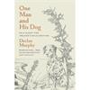 Declan Murphy One Man And His Dog: The Hunt For The Wild Irish Orchid