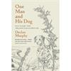 Declan Murphy One Man And His Dog: The Hunt For The Wild Irish Orchid