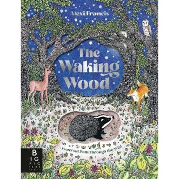Alexi Francis The Waking Wood