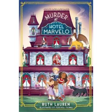 Ruth Lauren Murder At Hotel Marvelo