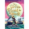Nat Harrison The Girl Who Raced The World