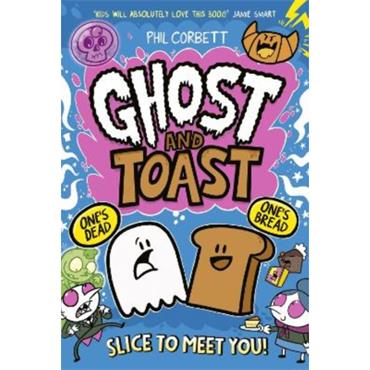 Phil Corbett Ghost and Toast