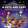 The Walt Disney Company Ltd Tim Burton's Nightmare Before Christmas: A Cute And Cosy Colouring Book