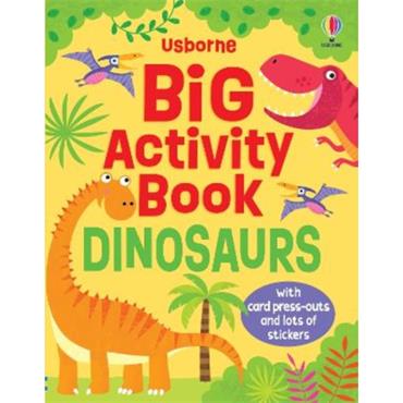 Kirsteen Robson Big Activity Book Dinosaurs