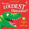 Sam Taplin Who's The Loudest Dinosaur?