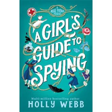 Holly Webb A Girl's Guide To Spying
