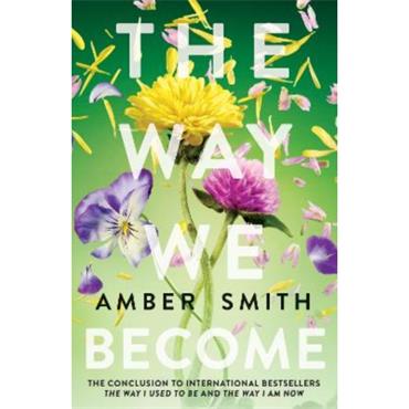 Amber Smith The Way We Become