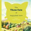 Teresa Mcginley The Three Cats of Happydale Farm