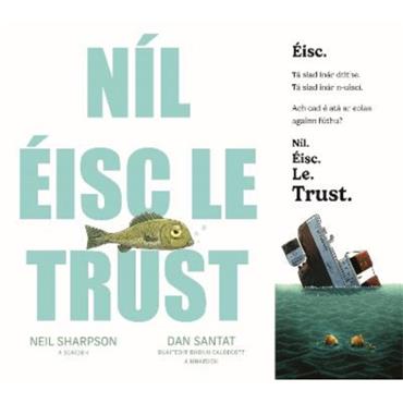 Neil Sharpson Níl Éisc Le Trust